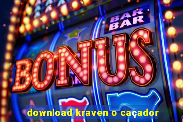 download kraven o caçador